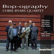 Chris Byars - Bop-Ography (2010) FLAC