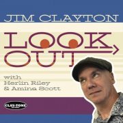 Jim Clayton - Look Out (2023)