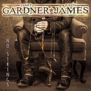 Janet Gardner & Justin James - No Strings (2023) [Hi-Res]
