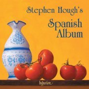 Stephen Hough - Stephen Hough's Spanish Album (2006)