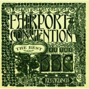 Fairport Convention - The Best Of The BBC Recordings (2008)