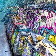 Joe McCarthy & The New York Afro Bop Alliance Big Band - Upwards (2019)