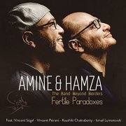 Amine & Hamza - Fertile Paradoxes (2017)