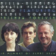 Niels-Henning Orsted Pedersen Trio Featuring Renee Rosnes - Friends Forever (1997) CD Rip