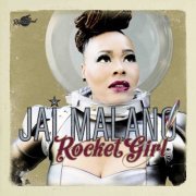 Jai Malano - Rocket Girl (2015)