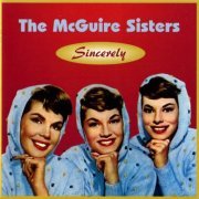The Mcguire Sisters - Sincerely (2012)