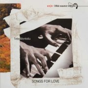 Tete Montoliu - The Enja Heritage Collection: Songs For Love (1974) FLAC