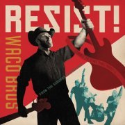 Waco Brothers - RESIST! (2020)