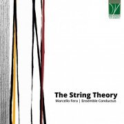 Marcello Fera - Marcello Fera: The String Theory (2021)