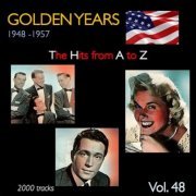 VA - Golden Years 1948-1957 · The Hits from A to Z · , Vol. 48 (2023)