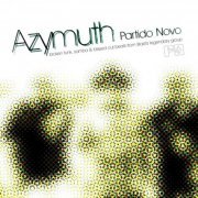 Azymuth - Partido Novo (2002) FLAC