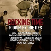 Irie Ites - Rocking Time Riddim (2022) [Hi-Res]