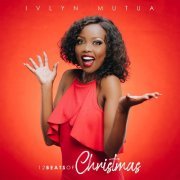 Ivlyn Mutua - 12 Beats of Christmas (2019)