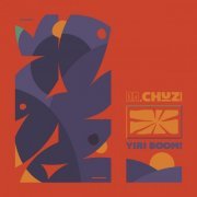 M.CHUZI - Yiri BOOM! (2024) [Hi-Res]