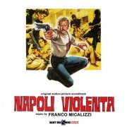 Franco Micalizzi - Napoli violenta (Original Motion Picture Soundtrack) (2024) [Hi-Res]