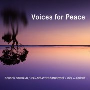 Doudou Gouirand - Voices for Peace (2021)
