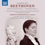 Hanna Shybayeva, Animato Quartet, Bas Vliegenthart - Beethoven: Piano Transcriptions (2020)