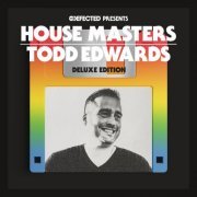 Todd Edwards - Defected Presents House Masters: Todd Edwards Deluxe Edition (2024)