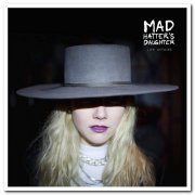 Mad Hatter's Daughter - Life Affairs (2017)