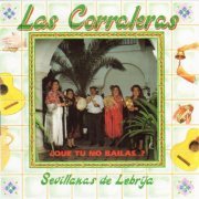 Las Corraleras De Lebrija - ¿Que Tu No Bailas? (Sevillanas Corraleras) (2024)