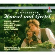 Symphonieorchester des Bayerischen Rundfunks, Donald Runnicles - Humperdinck: Hänsel und Gretel (2009)