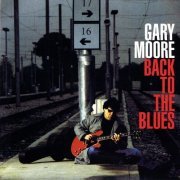 Gary Moore - Back to the Blues (2023 Deluxe Edition) LP