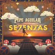 Pepe Aguilar - SE7ENTAS (2020)