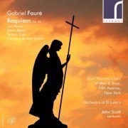 Saint Thomas Choir of Men & Boys - Gabriel Fauré: Requiem, Op. 48 (2016) [Hi-Res]