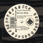 Frank Chickens - We Are Ninja Remixes (2000) flac