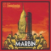 Marbin - Shreddin' at Sweetwater (Live) (2021)