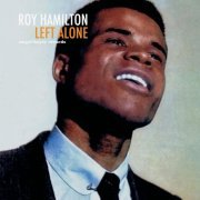 Roy Hamilton - Left Alone (2018)