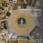 The Choir of Sidney Sussex College, Cambridge & David Skinner - Vinders: Missa Myns liefkens bruyn ooghen & Missa Fors seulement (2023) [Hi-Res]