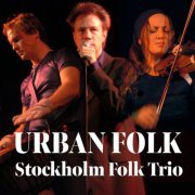 Gunnar Idenstam, Lisa Rydberg & Jonas Sjöblom – Urban Folk (2022) [Hi-Res]