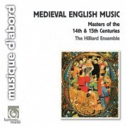 The Hilliard Ensemble - Medieval English Music (1983)