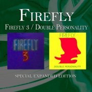 Firefly - Firefly 3 + Double Personality (Special Expanded Edition) [2013]