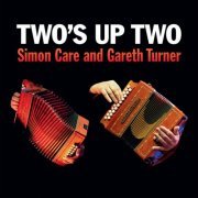 Simon Care, Gareth Turner - Two's Up Two (2024)