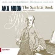 Aka Moon, Fabian Fiorini - The Scarlatti Book (2015) [Hi-Res]