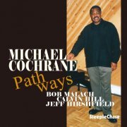 Michael Cochrane - Pathways (2003) [Hi-Res]