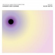 Alva Noto - Kinder der Sonne (From "Komplizen") (2023) [Hi-Res]