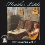 Heather Little - Live Sessions, Vol. 2 (2022)