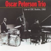 Oscar Peterson -  Live at CBC Studios, 1960 (1997) FLAC