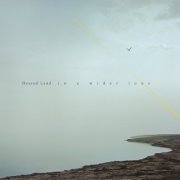 Heated Land - In a Wider Tone (2019) [Hi-Res]