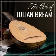 Julian Bream, John Dowland - The Art of Julian Bream (2020)