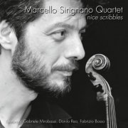 Marcello Sirignano Quartet - Nice Scribbles (2013)