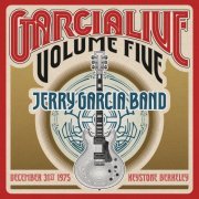 Jerry Garcia Band - GarciaLive, Volume Five: December 31st, 1975 Keystone Berkeley (2014)