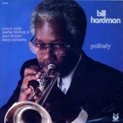 Bill Hardman - Politely (1981) FLAC