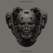Parkway Drive - Darker Still (2022) Hi-Res