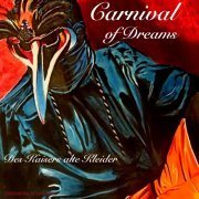 Carnival Of Dreams - Des Kaisers Alte Kleider (2024) [Hi-Res]