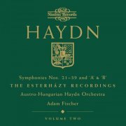 Adam Fischer - Haydn: Symphonies Nos. 21-39, The Esterházy Recordings vol. 2 (2001)