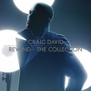 Craig David - Rewind - The Collection (2017)